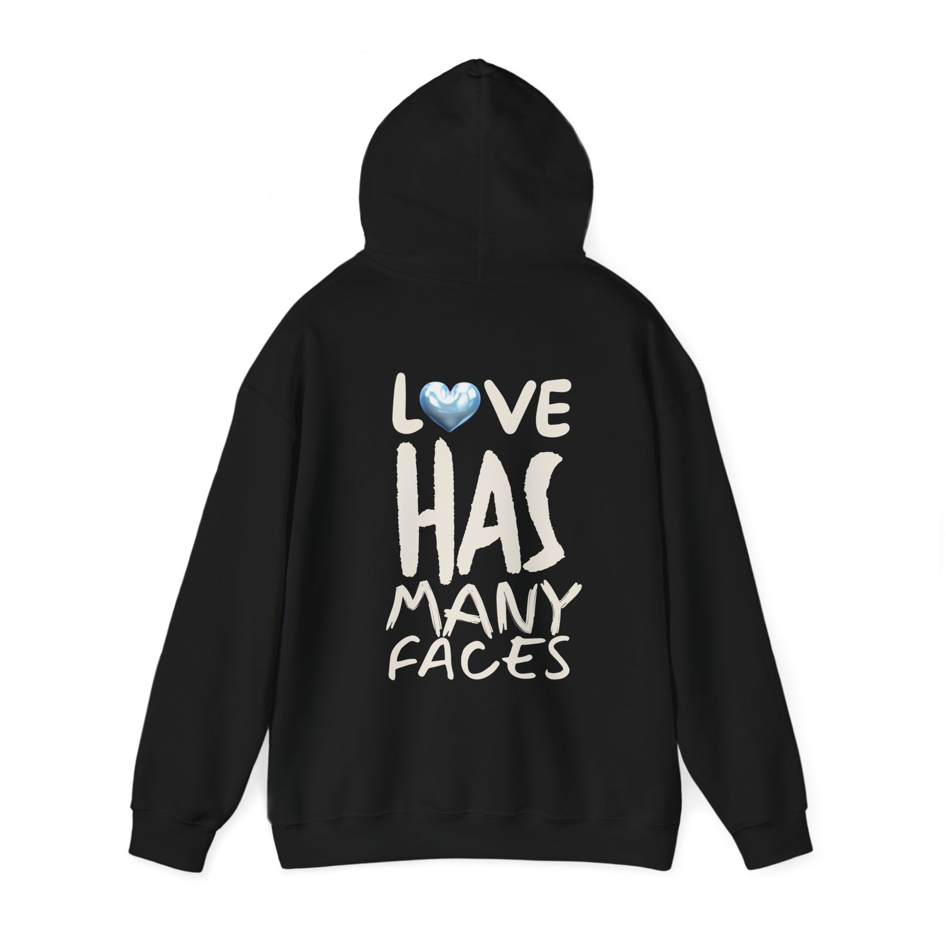 "LOVE HAS MANY FACES" Unisex Hoodie